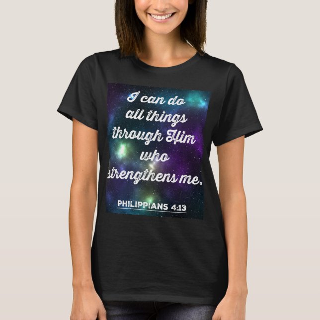 Filippinerna 4:13 Bible Verse T Shirt (Framsida)