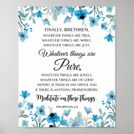 Filippinerna 4:8 Spelar ingen roll sak är Noble Bl Poster