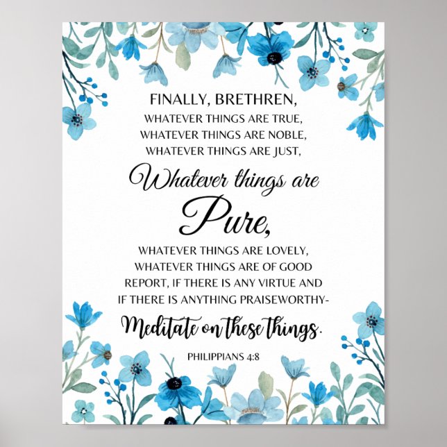 Filippinerna 4:8 Spelar ingen roll sak är Noble Bl Poster (Framsidan)