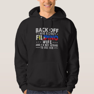 Filippinerna Crazy Filipino Wife Hoodie