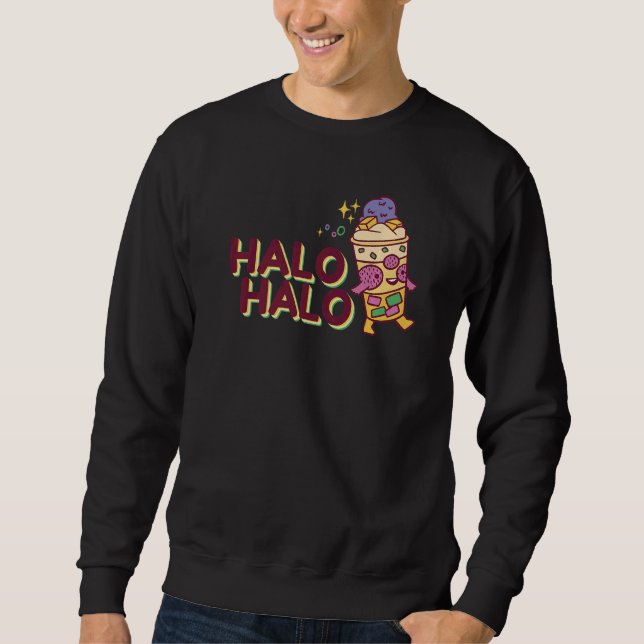 Filippinerna du hade mig på Halo Hallo Dessert Foo Lång Ärmad Tröja (Framsida)