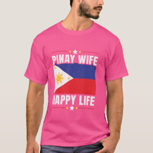 Filippinerna Filipino Filipina Wife - Pinay Wife H T Shirt