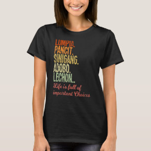 Filippinerna Filipino Lumpia Pancit Sinigang Adobo T Shirt