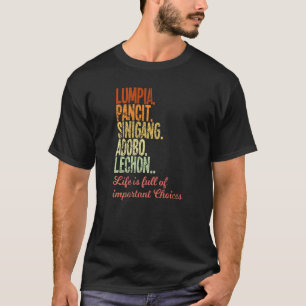 Filippinerna Filipino Lumpia Pancit Sinigang Adobo T Shirt