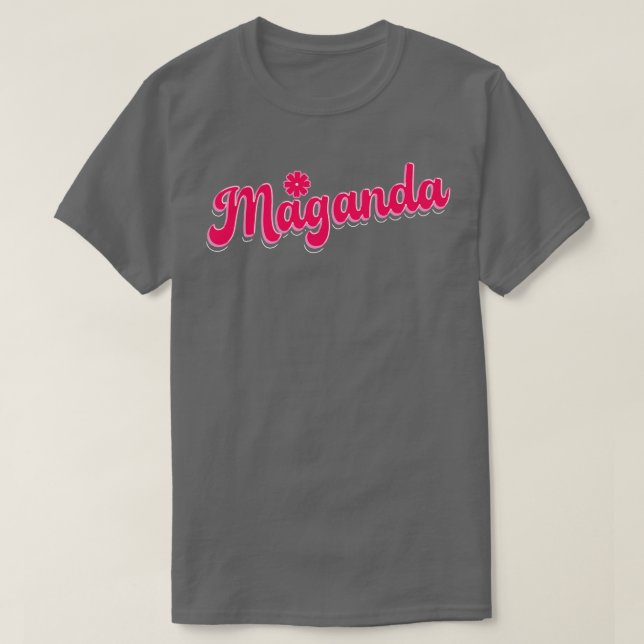 Filippinerna Maganda T Shirt (Design framsida)