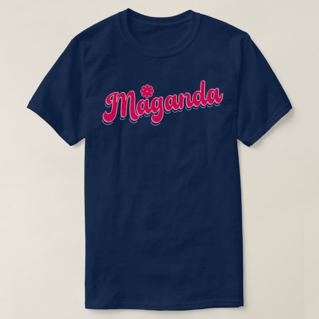 Filippinerna Maganda T Shirt (Design framsida)