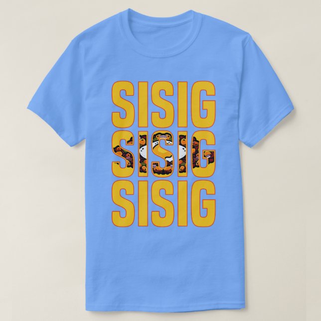 Filippinerna Sisig Sisig Sisig T Shirt (Design framsida)