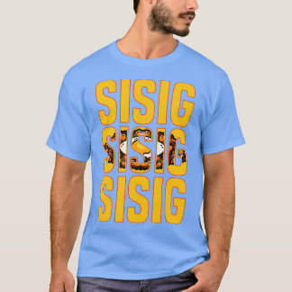 Filippinerna Sisig Sisig Sisig T Shirt