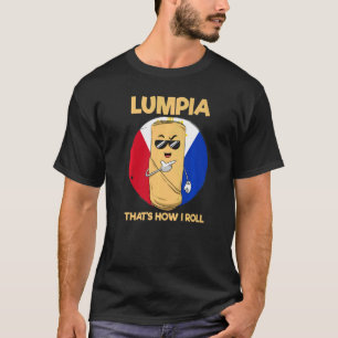 Filippinerna Vår Rolls Filipino Filipina Lumpia T Shirt