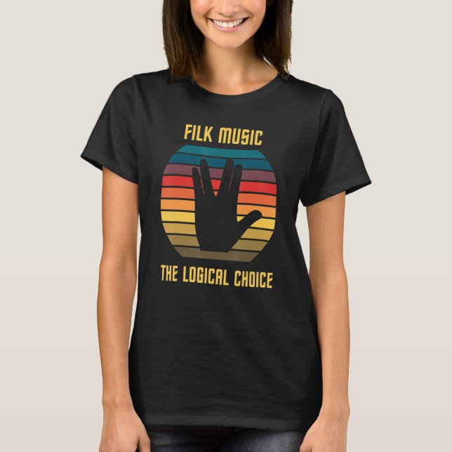 Filk Music The Logical Choice T Shirt (Framsida)