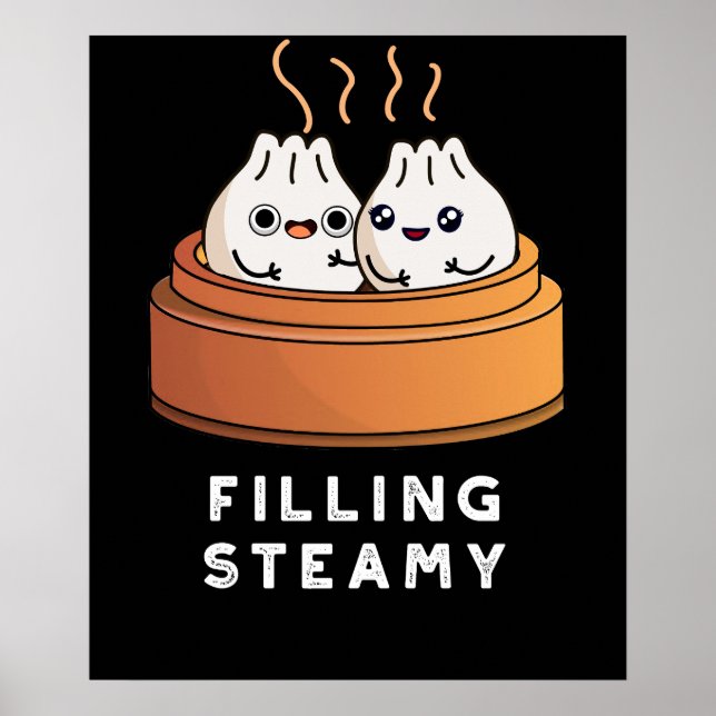 Filling Steamy Funny Dimsum Bao Pun Mörk BG Poster (Framsidan)