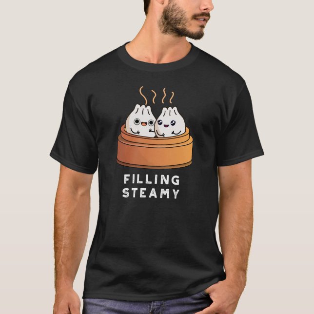 Filling Steamy Funny Dimsum Bao Pun Mörk BG T Shirt (Framsida)
