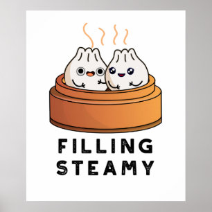 Filling Steamy Funny Dimsum Bao Pun Poster