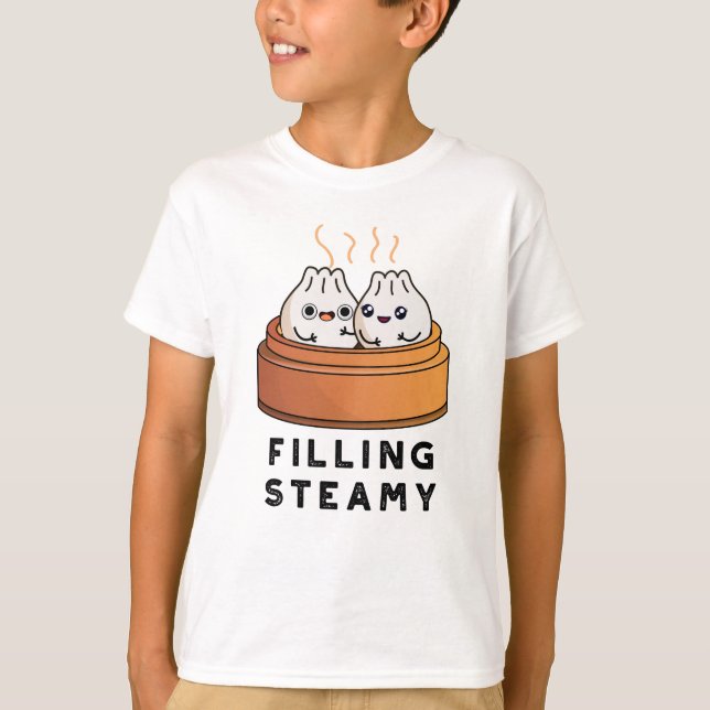 Filling Steamy Funny Dimsum Bao Pun T Shirt (Framsida)