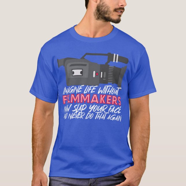 Filmmade Funny Filmmaker Movie Director tjej T Shirt (Framsida)