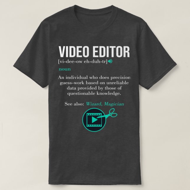 Filmskapa Definition av Videoredigeraren T Shirt (Design framsida)