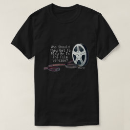 Filmversionen (Me) - En filmskiva T Shirt