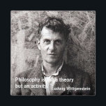 Filosofi är inte en teori utan en... magnet<br><div class="desc">Ludwig Josef Johann Wittgenstein (26 april, 1889-29 april, 1951) var en filosof till Österrikiska ursprung som främst arbetade med logik, matematik, tankefilosofi och språkfilosofi. Hans inflytande har varit omfattande, och några betraktar honom som den viktigaste filosofen sedan Immanuel Kant. Före sin död vid 62 års ålder hade det enda bok-arbete...</div>