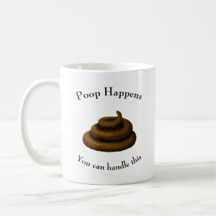 Filosofiskt Anpassade "Poop Happens" Kaffemugg