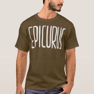 Filosophy Epicurus Grekiska filosof T Shirt