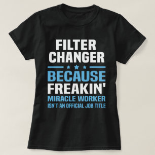 Filterväxlare T Shirt