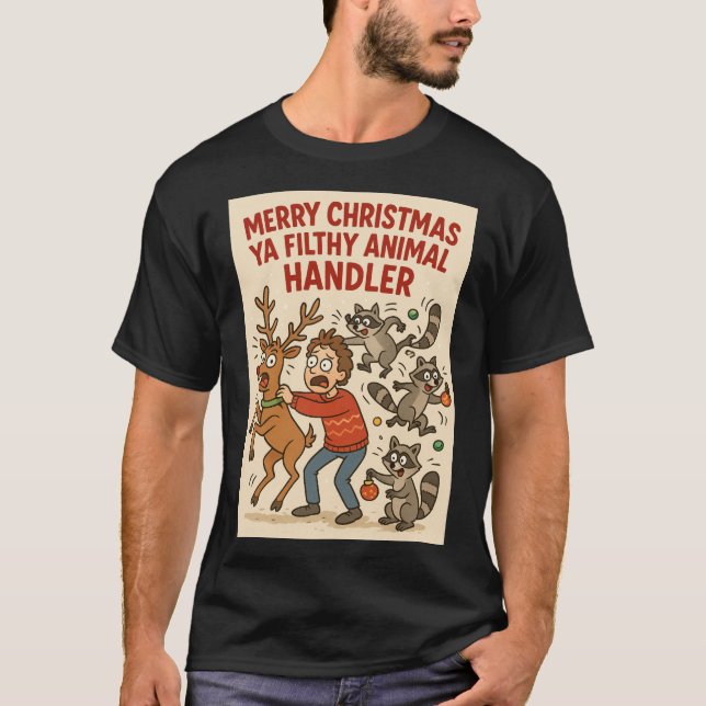 Filthy Animal Handler – Holiday Chaos Edition T Shirt (Framsida)
