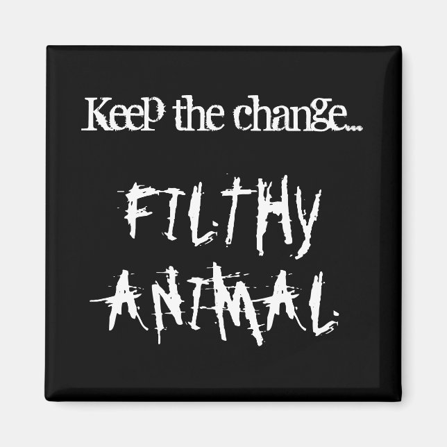 Filthy Animal Magnet (svart) (Framsidan)