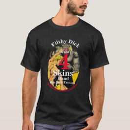 Filthy Dick och 4 skins Band Asheville NC T-Shirt