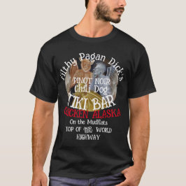FILTHY PAGAN DICK'S Pinot Noir Chili Hund Pub T Shirt