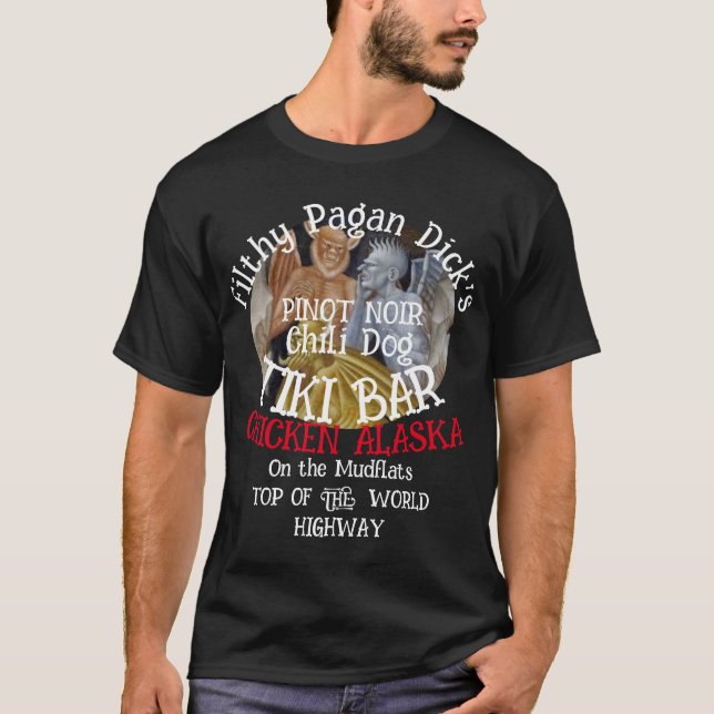 FILTHY PAGAN DICK'S Pinot Noir Chili Hund Pub T Shirt (Framsida)