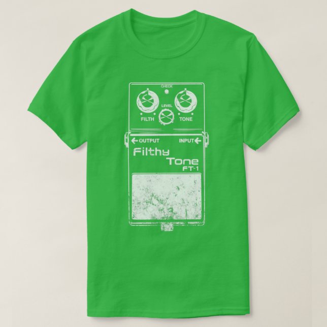 Filthy Tone Guitar Pedal T Shirt (Design framsida)