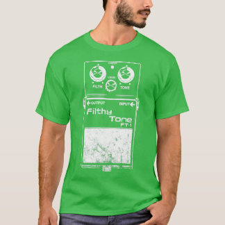Filthy Tone Guitar Pedal T Shirt