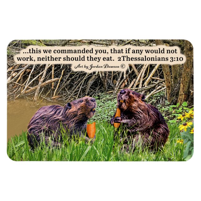 Fin Beaver Scripture 2 Thessaloniki 3:10 Magnet (Horisontell)