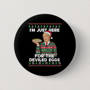 Fin jultomte.. Jag är bara här för Devile Knapp