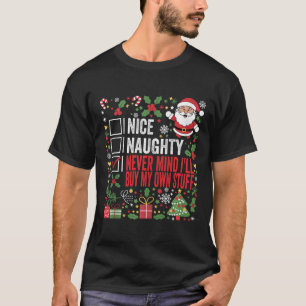 Fin Naughty Munt aldrig Ill Köp min egen Saker Chr T Shirt