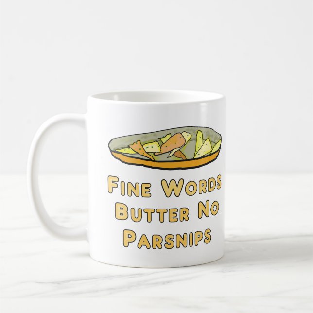 Fina ord butter inte pastinaken kaffemugg (Vänster)