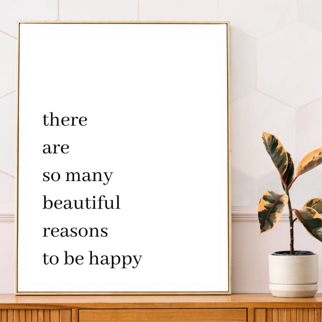 Fina skäl att vara Lycklig | Minimalistisk offert Poster (Skapare uppladdad)