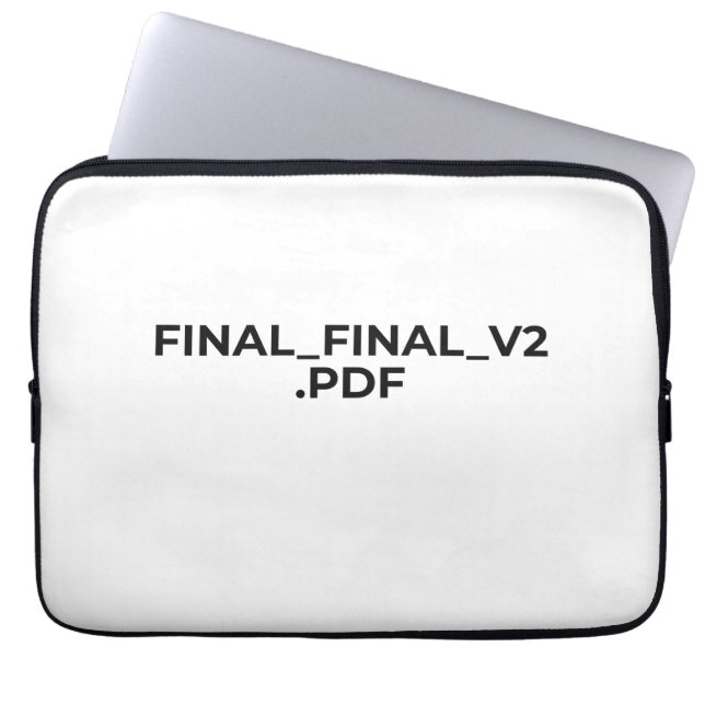 FINAL_FINAL_V2.PDF Funny Minimalist Laptop Sleeve (Framsidan)