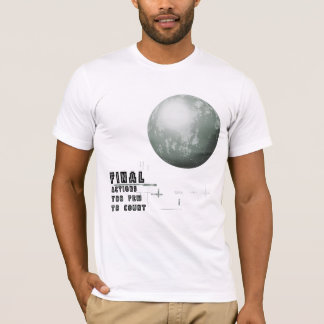 Finalen åtgärdar Too Few för att räkna T-shirt