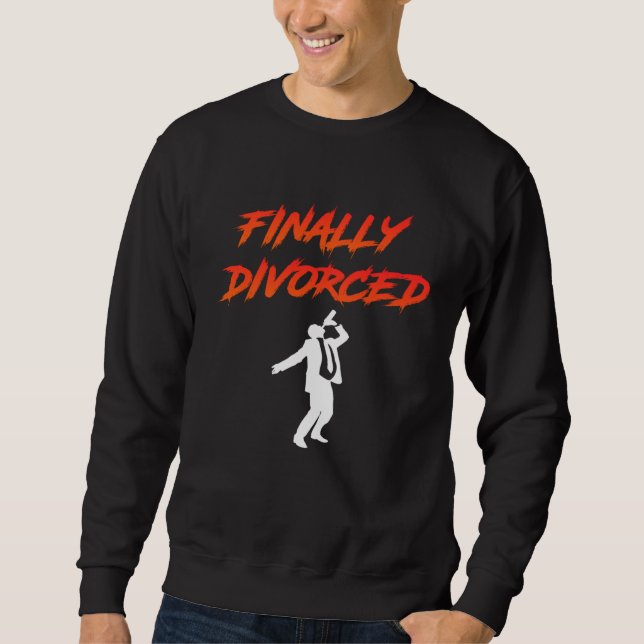 Finally Divorced Ex Husband Divorce Pary Men Lång Ärmad Tröja (Framsida)