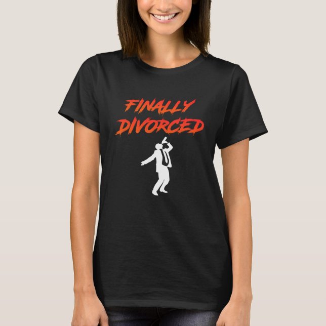 Finally Divorced Ex Husband Divorce Pary Men T Shirt (Framsida)