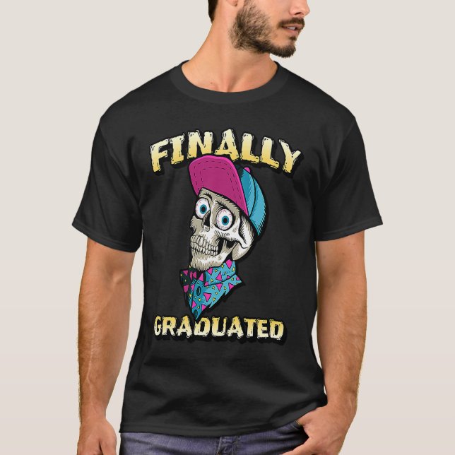 Finally graduated Skull  graduation T Shirt (Framsida)