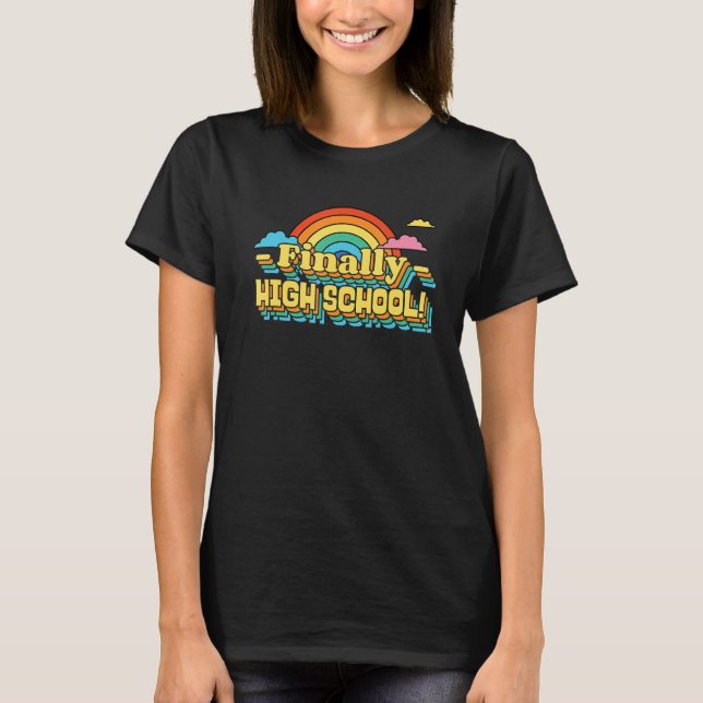FINALLY HIGH SCHOOL STUDENT RETRO GROOVY T SHIRT (Framsida)