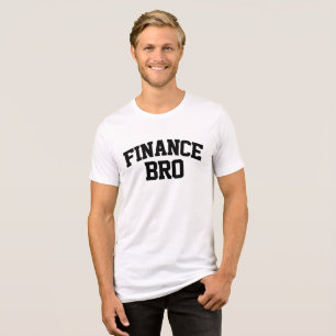 Finance Bro Funny Finance T Shirt