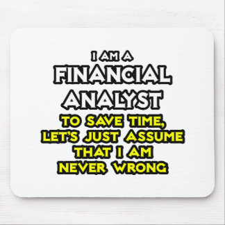 Finansanalytiker ... Anta att jag aldrig har fel Musmatta