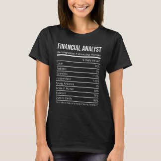 finansiell analytiker Näringsvärden Nutrition Fakt T Shirt