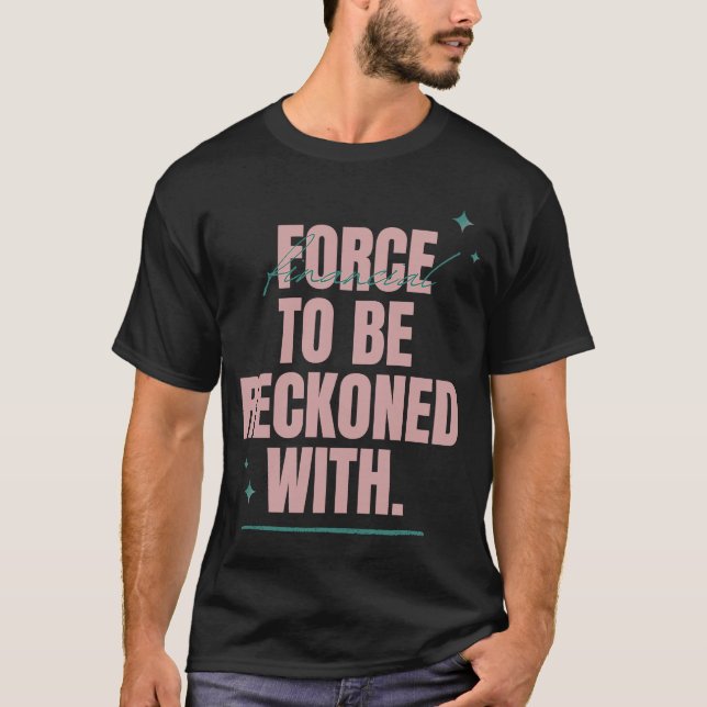 Finansiell styrka som skall beaktas t shirt (Framsida)