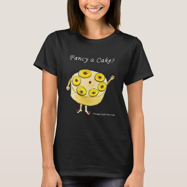 Finare a Cake Funny Pineapple Up Down Konstig Art T Shirt (Framsida)