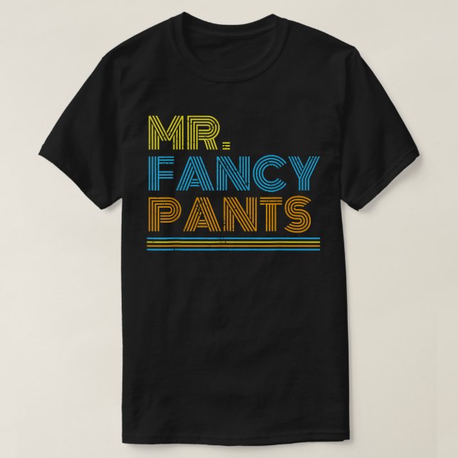 Finare Byxor Gift för en riktig minister Fancybyxo T Shirt (Design framsida)