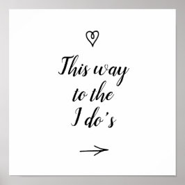 Finare Calligrafi på det här sättet till I Do's Br Poster